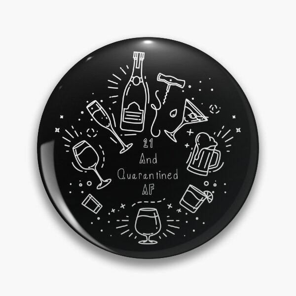 Item preview, 21 and Quarantined AF - 21st birthday basket covid 2020 funny quarantine birthday gift for her for him boyfriend girlfriend daughter alcohol designed and sold by CJCTEES.