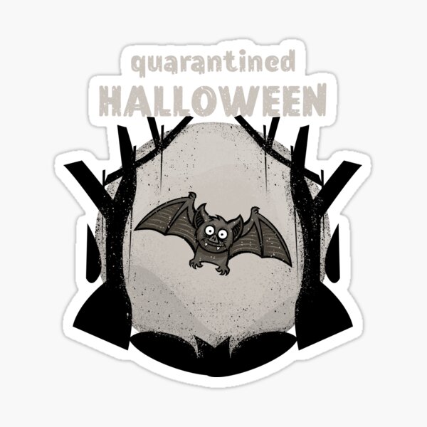 Item preview, Quarantined Halloween with bat designed and sold by lMonsterPlanetl.