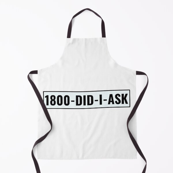 Item preview, 1800-did-i-ask designed and sold by Puffoo.