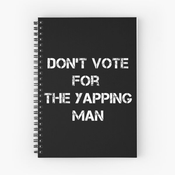 Item preview, Don't vote for the Yapping Man designed and sold by CoolThingss.