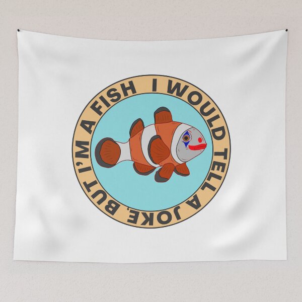 Item preview, CLOWN FISH JOKE designed and sold by AlexRinzler.