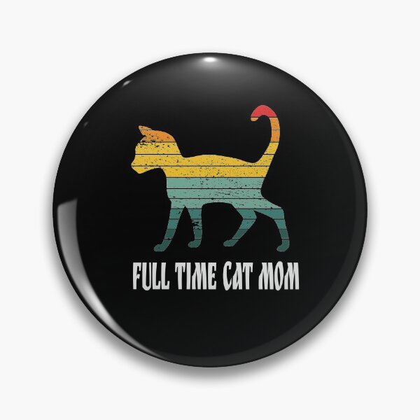 Item preview, Full time cat mom designed and sold by ReluctantChickn.