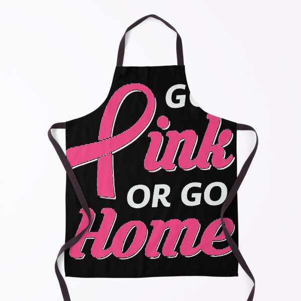 Item preview, Cancer Awareness - go pink or go home designed and sold by Funny Tee.