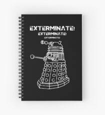 Exterminate! Spiral Notebook