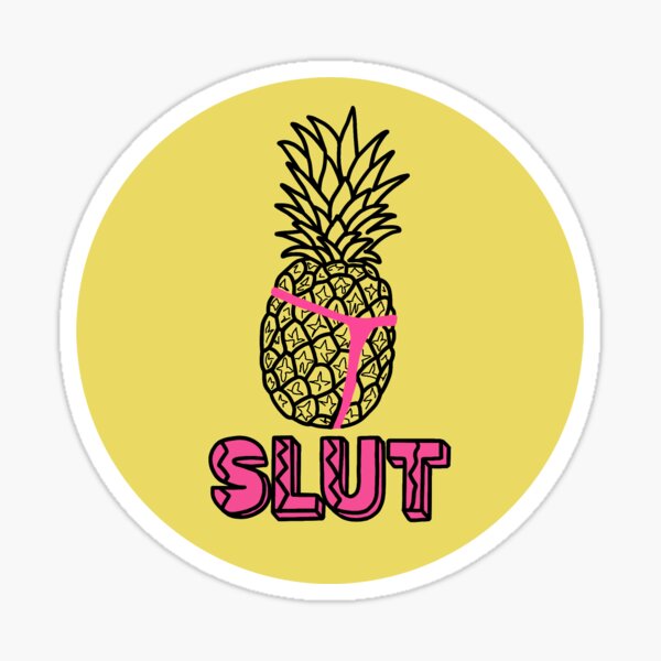 Item preview, Pineapple slut  designed and sold by zzred.