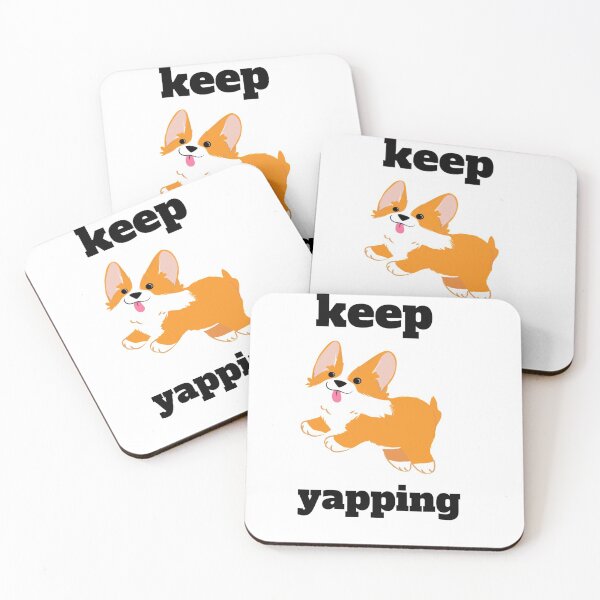 Item preview, keep yapping designed and sold by ibrastore.