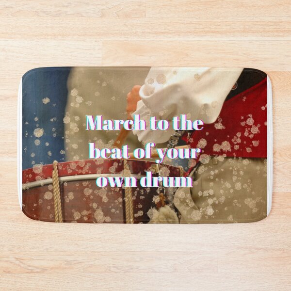 Item preview, March to the beat of your own drum designed and sold by whitedove457.
