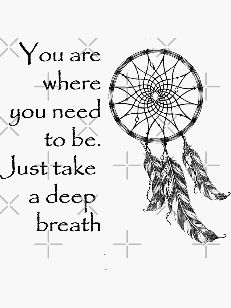 "Take a deep breath" Sticker for Sale by octoberlady Redbubble