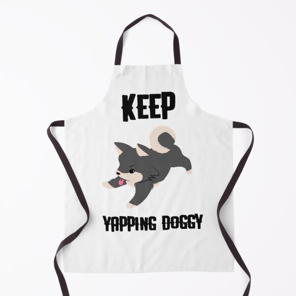 Item preview, keep yapping doggy designed and sold by ibrastore.