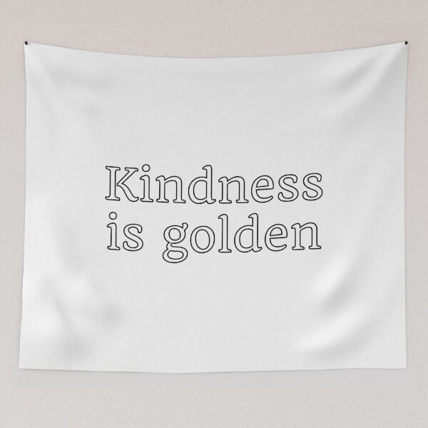 Item preview, Kindness is golden designed and sold by Inspirationmotivation.