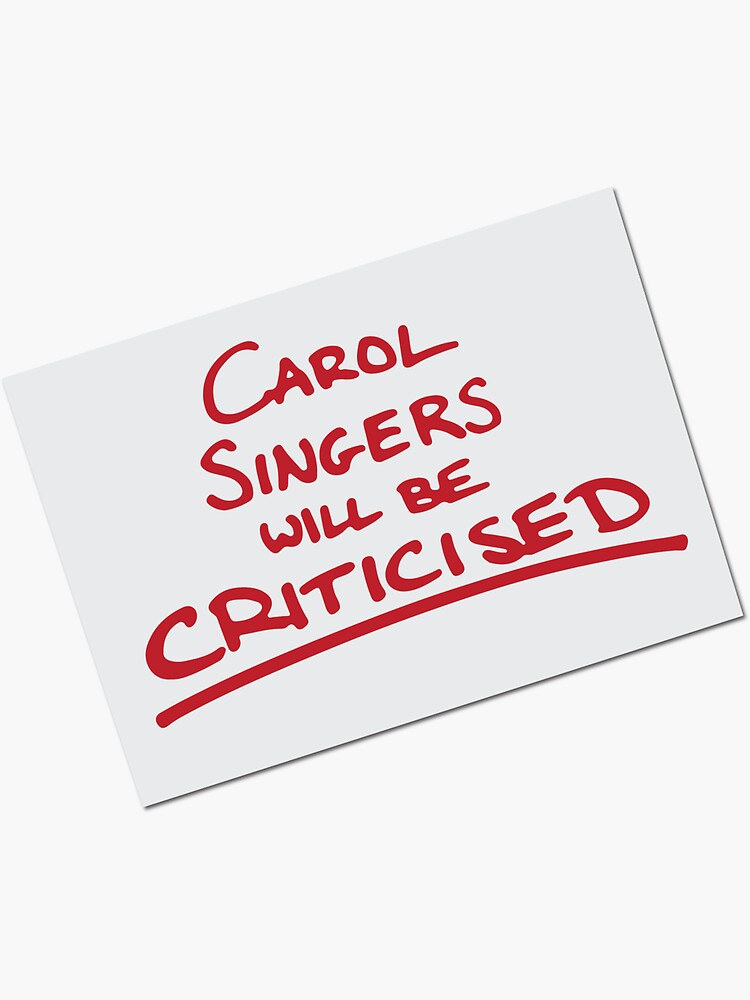Carol Singers Will Be Criticised by KatieBuggDesign