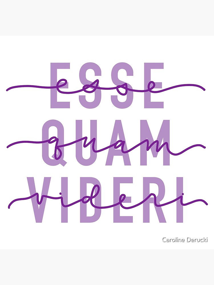 esse quam videri meaning