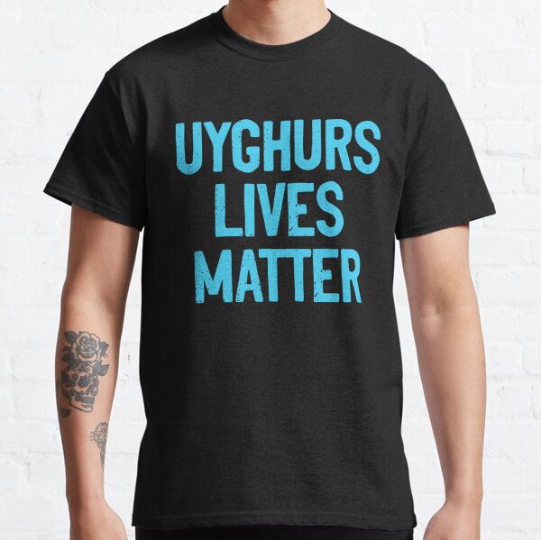 uyghur lives matter shirt