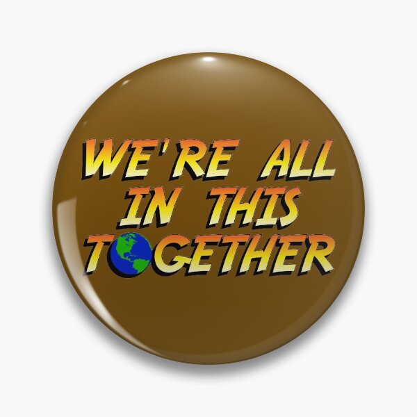 Item preview, We ARE All In This Together designed and sold by TeamPineapple.