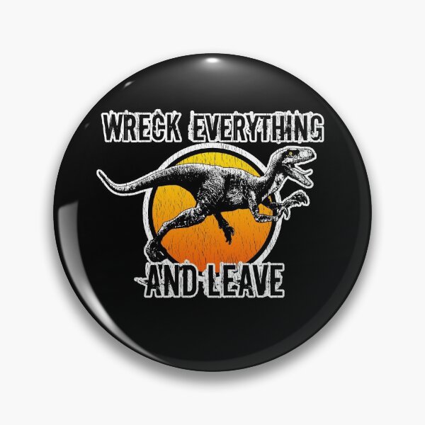 Item preview, Dinosaur Velociraptor Dominion Art Wreck Everything And Leave designed and sold by DebiPhillips.