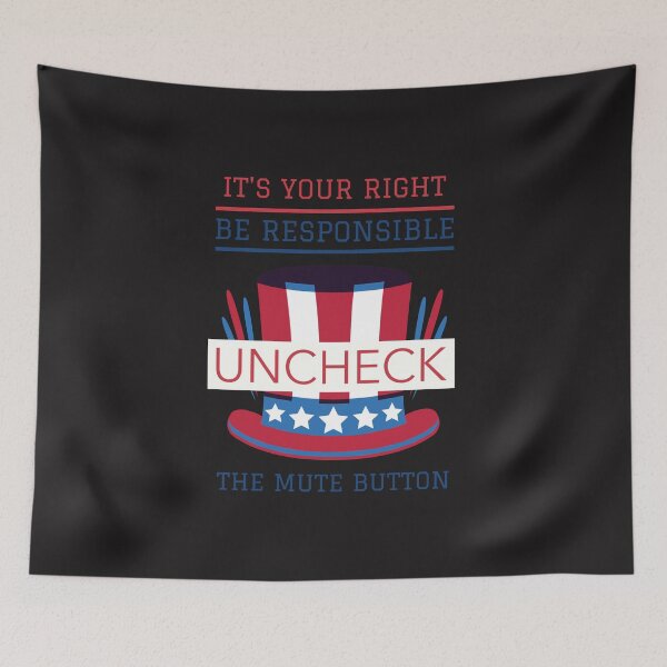 Item preview, It's Your Right Be Responsible Uncheck The Mute Button designed and sold by spicygarb.