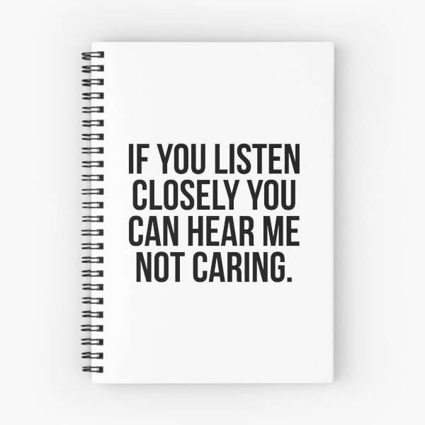 Item preview, If you listen closely you can hear me not caring designed and sold by QuotifyShop.
