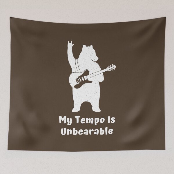 Item preview, My Tempo Is Unbearable: Cedar Selection designed and sold by Intuitive Engines Apparel Co..