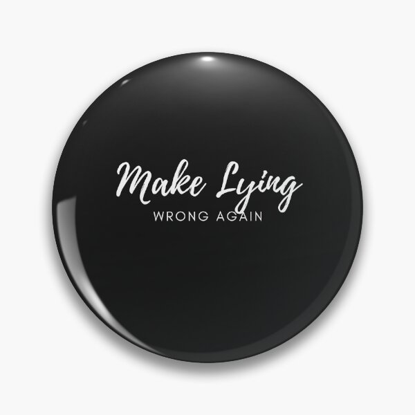 Item preview, Make Lying Wrong Again designed and sold by WorldPrintTees.