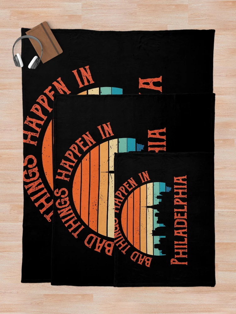 Thumbnail 5 of 6, Throw Blanket, Bad Things Happen In Philadelphia designed and sold by CodingForTech.