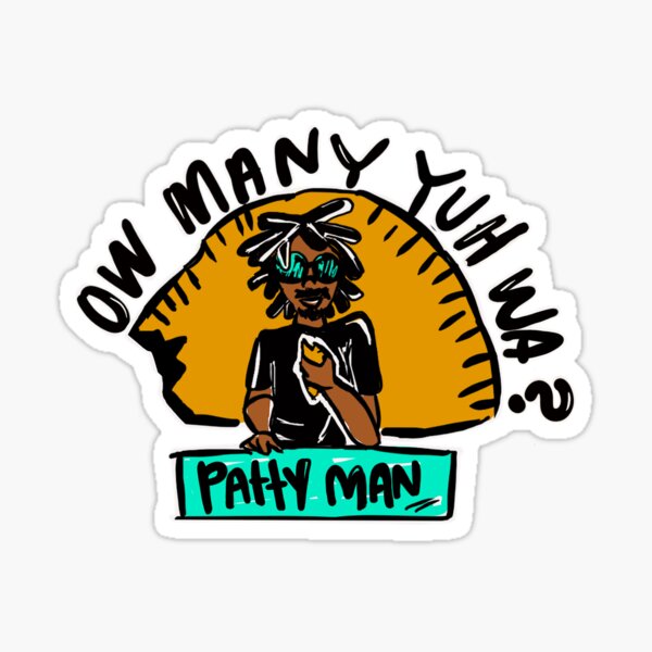Jamaica Patois Shirt Patty Man Sticker
