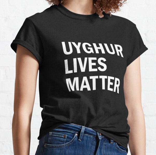 uyghur lives matter shirt