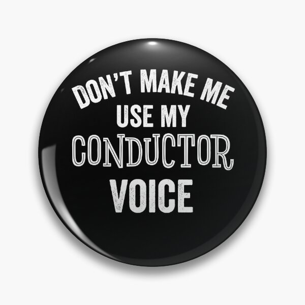 Item preview, Conductor Voice Funny Band Orchestra Chorus Train Music Teacher Gift designed and sold by carlhunt99.