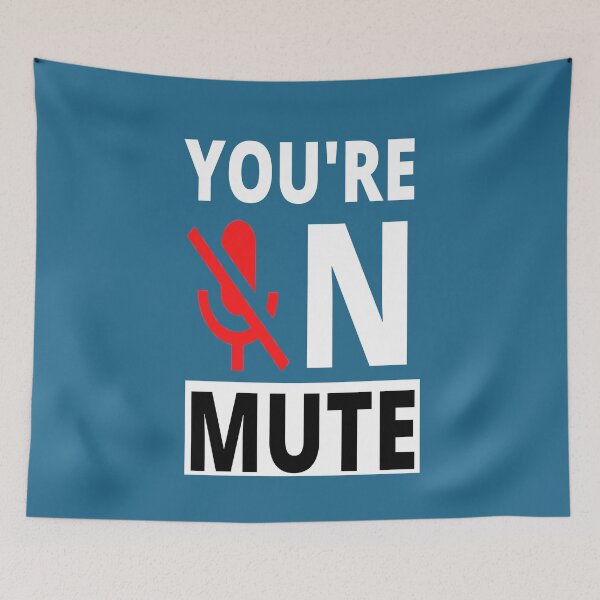 Item preview, You Are On Mute II designed and sold by TheAfer.