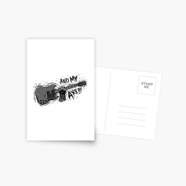 And My Axe!!! - SG - Guitar Nerd Postcard