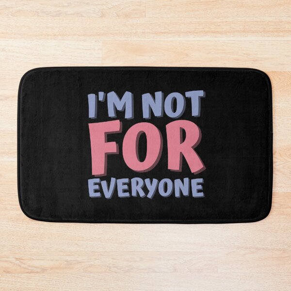 Item preview, I am not for everyone designed and sold by hectorgool.