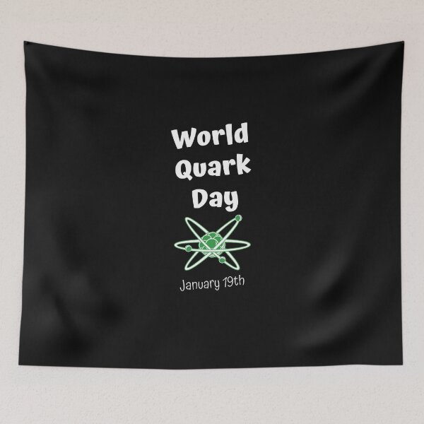 Item preview, World Quark Day January 19th designed and sold by Lisa Lucero.
