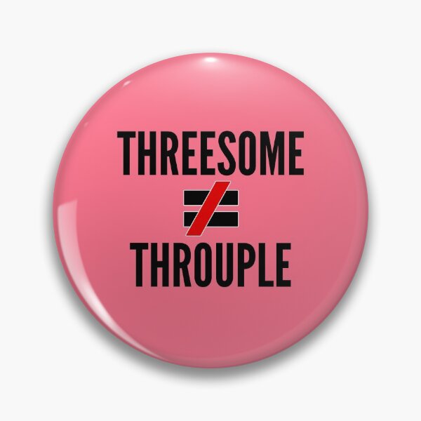 Item preview, Threesome is not the same as Throuple | Triad | Polyamory designed and sold by throuplescorner.