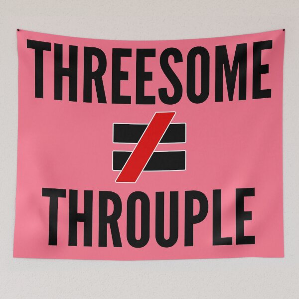 Item preview, Threesome is not the same as Throuple | Triad | Polyamory designed and sold by throuplescorner.