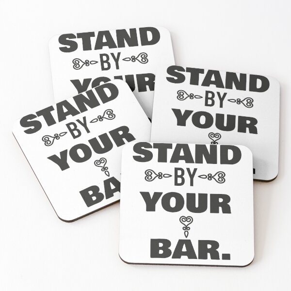 Item preview, stand by your bar,funny gift designed and sold by saztech.
