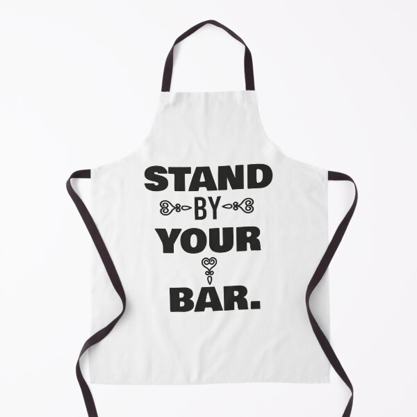 Item preview, stand by your bar,funny gift designed and sold by saztech.