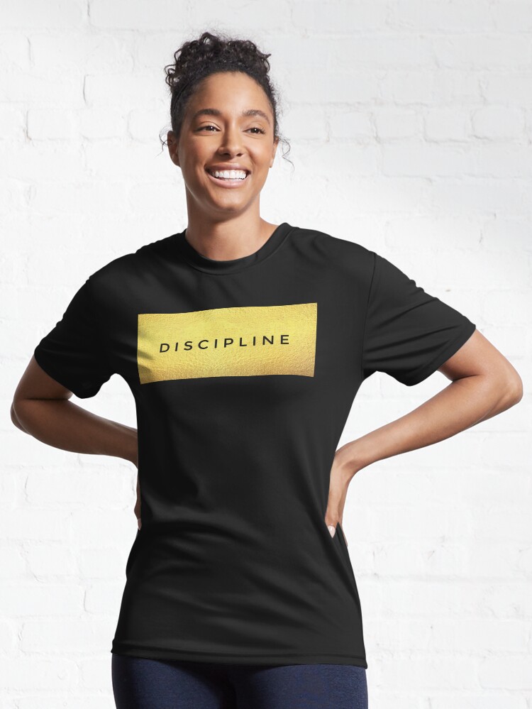 Alternate view of Discipline , hard work and dedication keys to success Active T-Shirt