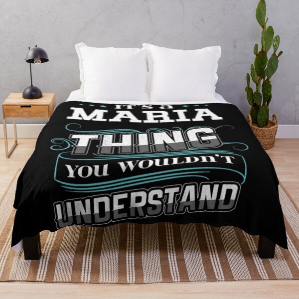Item preview, It's A Maria Thing You Wouldn't Understand designed and sold by KhanWill.