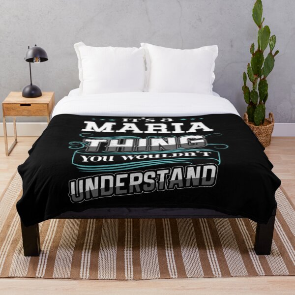 Item preview, It's A Maria Thing You Wouldn't Understand designed and sold by KhanWill.
