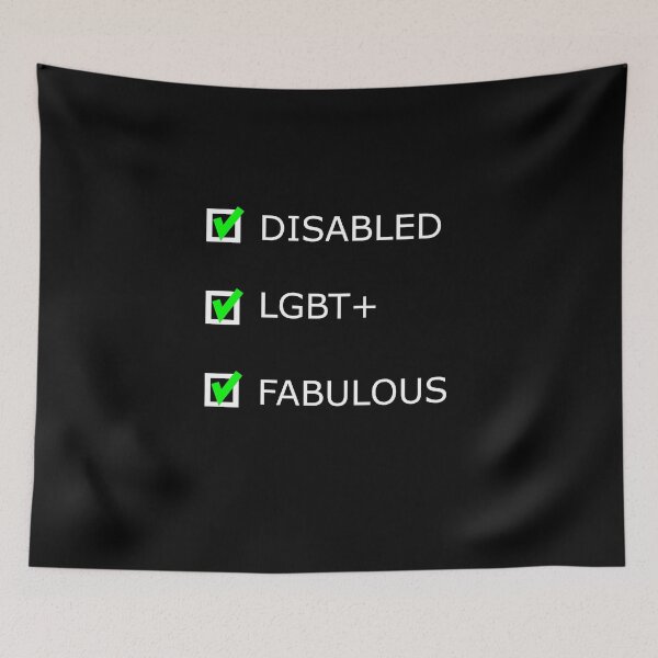 Item preview, DISABLED LGBT+ FABULOUS designed and sold by uniqueitems.