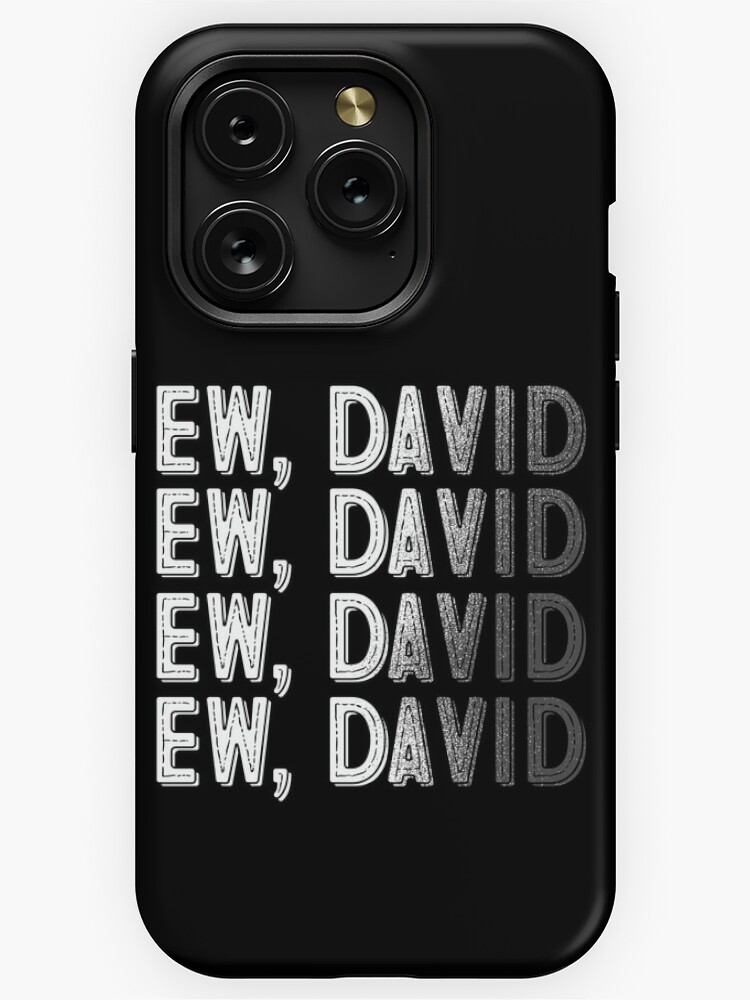 Ew David pop culture gift