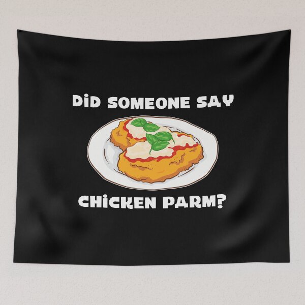 Item preview, Foodie Parmesan Did Someone Say Chicken Parm graphic designed and sold by jakehughes2015.