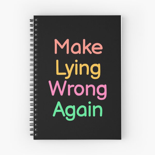 Item preview, Make Lying Wrong Again designed and sold by Albatrozz.