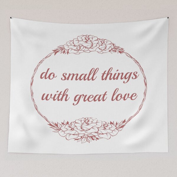 Item preview, Do small things with great love  designed and sold by 21stCsaints.