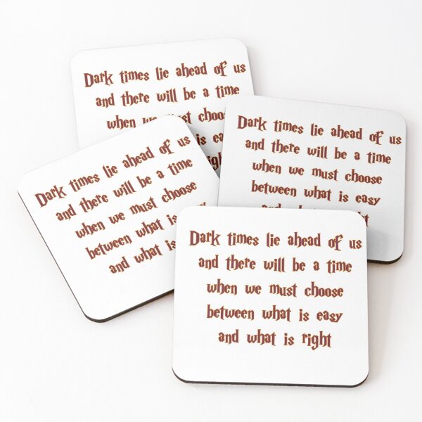 Item preview, Dark times lie ahead of us and there will be a time when we must choose between what is easy and what is right designed and sold by Darcy777.