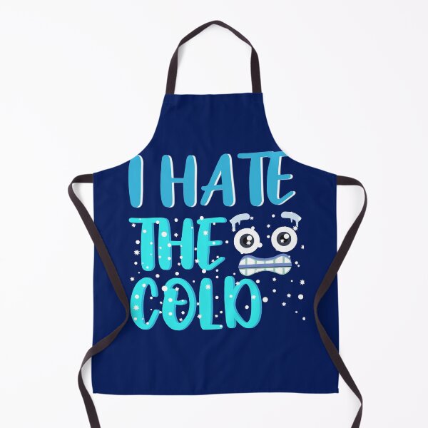 Item preview, I hate the Cold winter quote designed and sold by Tecnofa.
