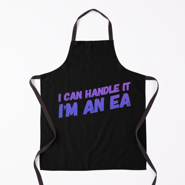 Item preview, I Can Handle It I'm An EA designed and sold by TheAAShop.