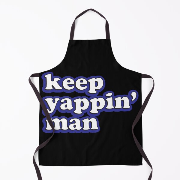 Item preview, keep yappin' man 2020 Presidential Debate designed and sold by johnta17.