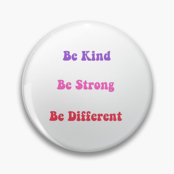 Item preview, Be Kind Be Strong Be Different Pink designed and sold by hashntoast.