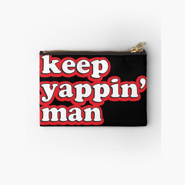 Item preview, keep yappin' man 2020 Presidential Debate designed and sold by johnta17.