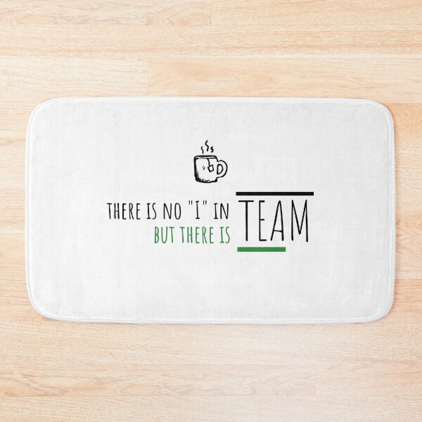 Item preview, There is no I in Team but there is TEA designed and sold by CozyMarket.